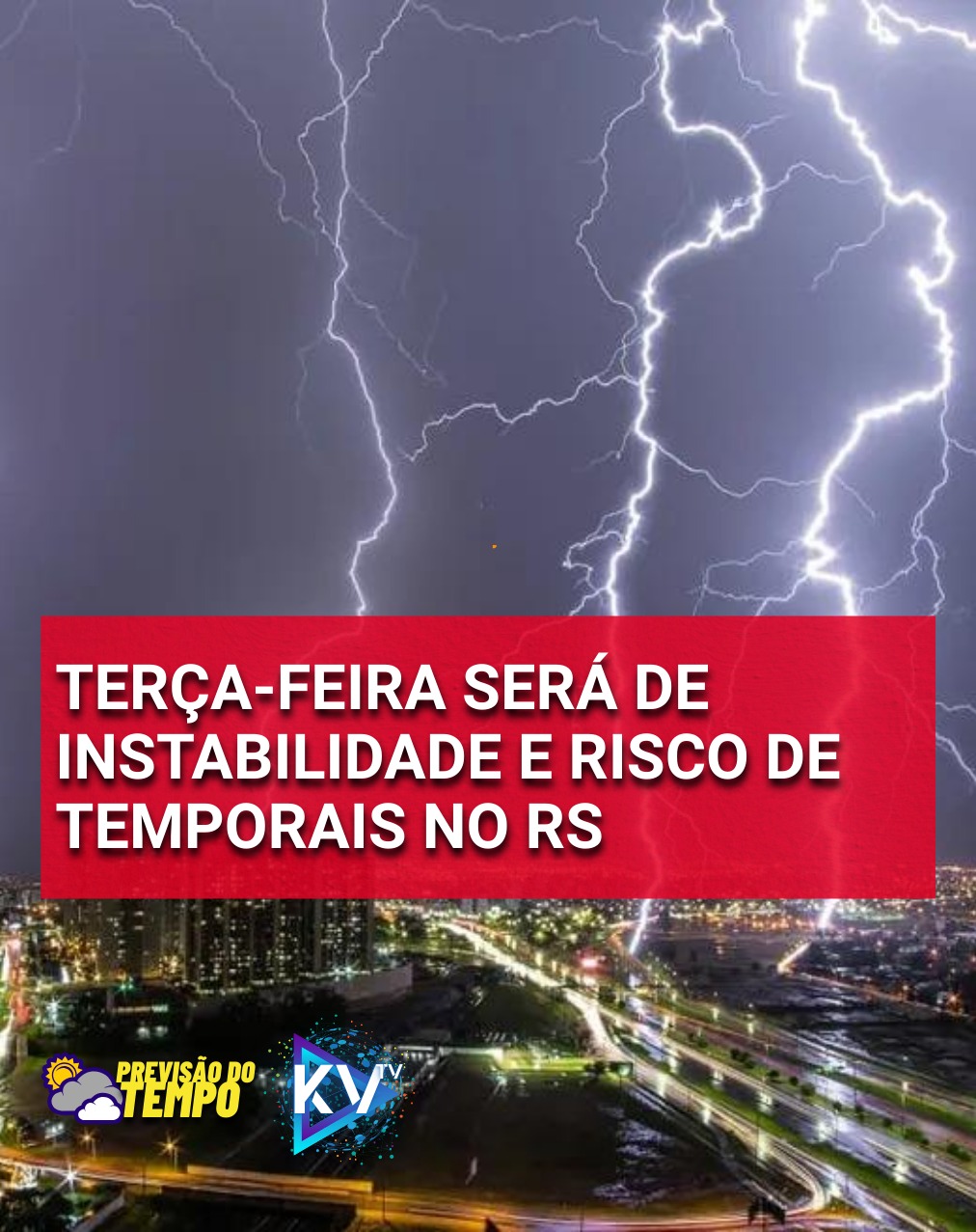Terça-feira será de instabilidade e risco de temporais no Rio Grande do Sul.