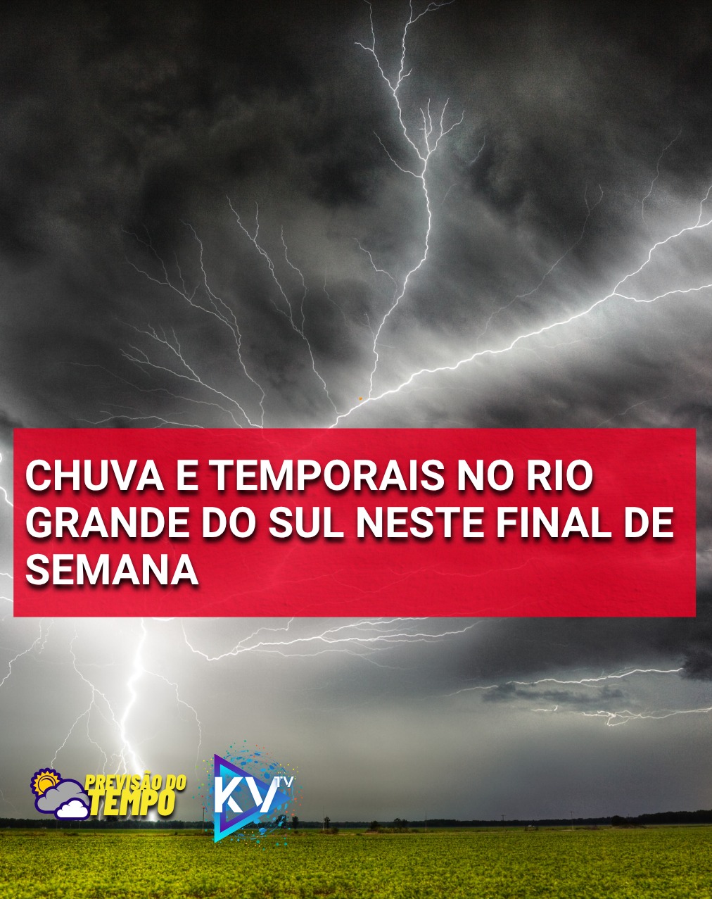 Alerta no Fim de Semana: Previsão indica chuva, temporais e risco de granizo no Rio Grande do Sul