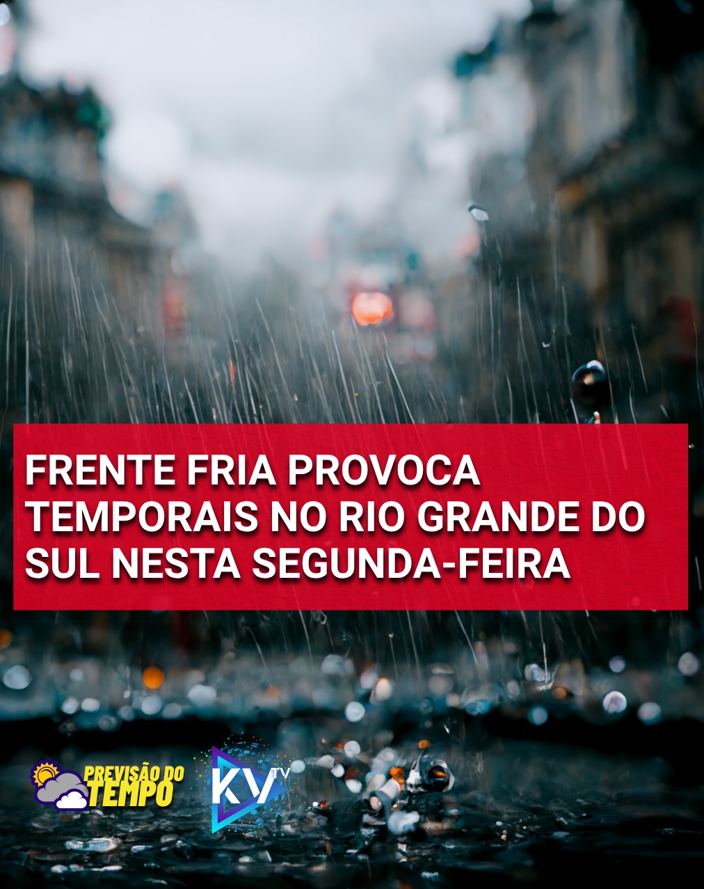 Alerta para Esta Segunda: Frente fria avança e provoca risco de temporais em todo o Rio Grande do Sul
