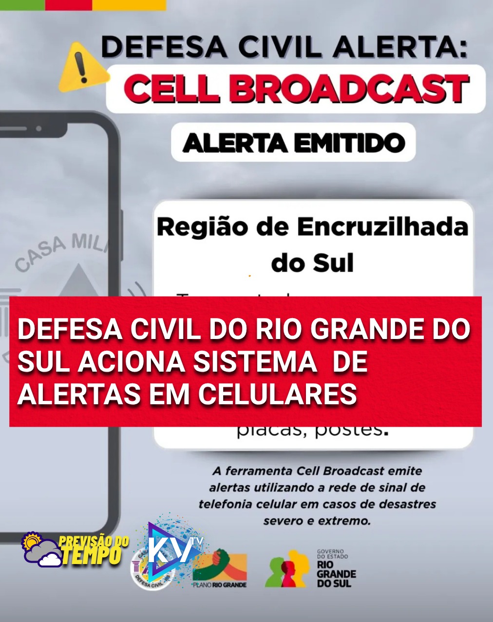 Inédito no RS: Defesa Civil utiliza novo sistema que bloqueia tela de celulares para alertar sobre temporal